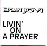 Bon Jovi - Livin On A Prayer